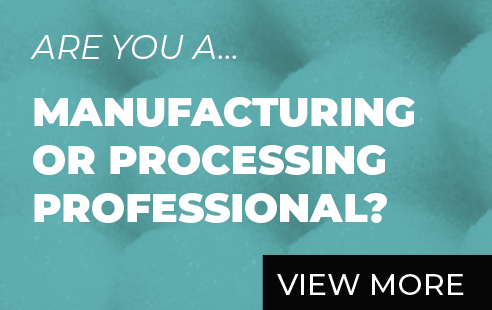 Are you a manufacturing or processing professional?